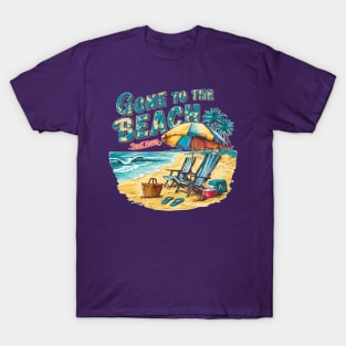 Gone to the beach, back never, fun summer vacation travel puns tee T-Shirt